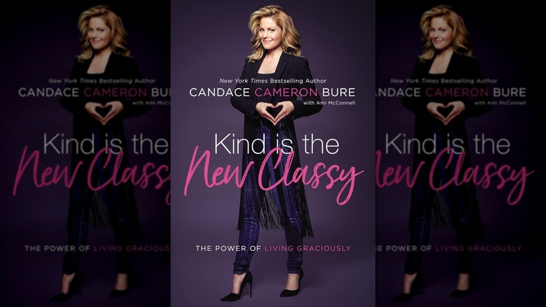 Book cover of "Kind Is the New Classy" by Candace Cameron Bure