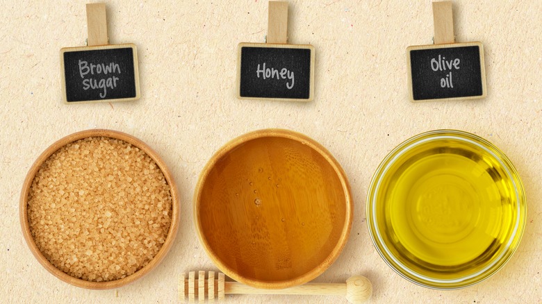 brown sugar, honey, olive oil