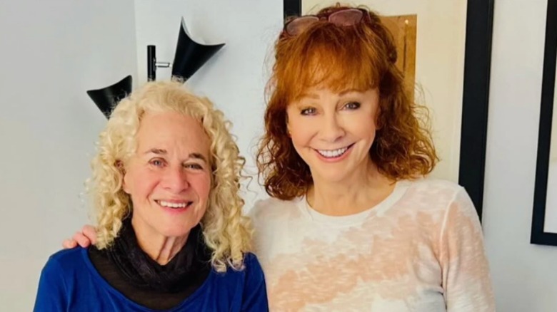 Carole King and Reba McEntire.